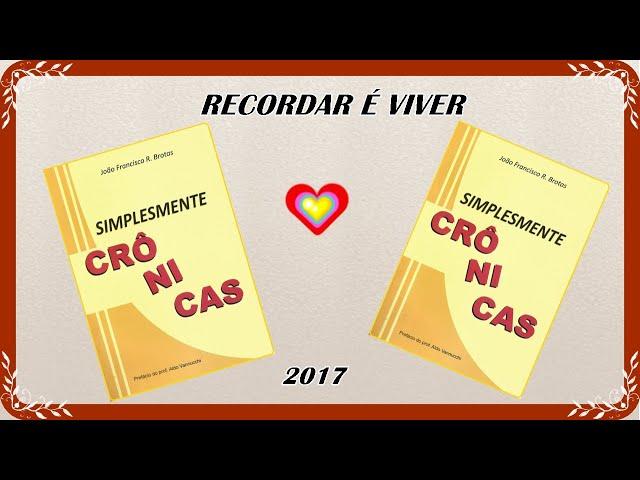 RECORDAR É VIVER  -  Prof.   JORGE  - JOÃO BROTAS