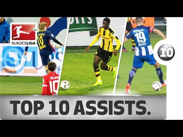 Top 10 Assists 2016/17 - The Most Spectacular Assists from Forsberg, Dembele, Reus & Co.