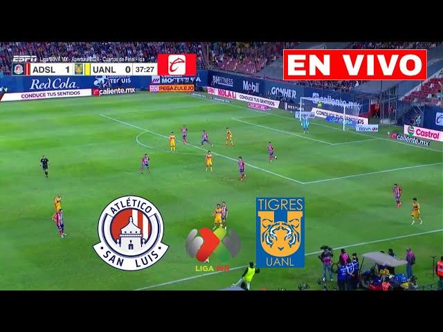 [EN VIVO] ATLÉTICO SAN LUIS vs TIGRES |LIGA MX CUARTOS DE FINAL IDA APERTURA 2024