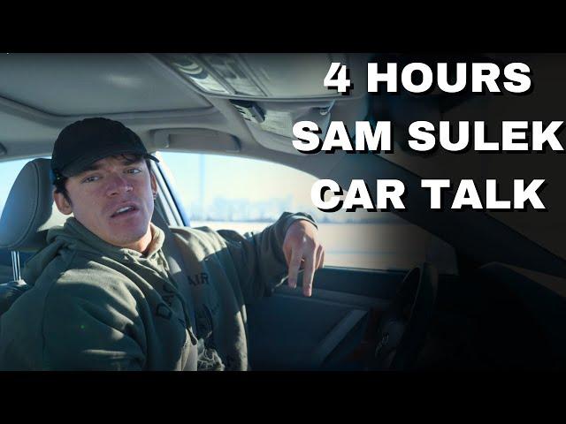 4 Hours Of Sam Sulek Car Talks  (Sleep Aid)