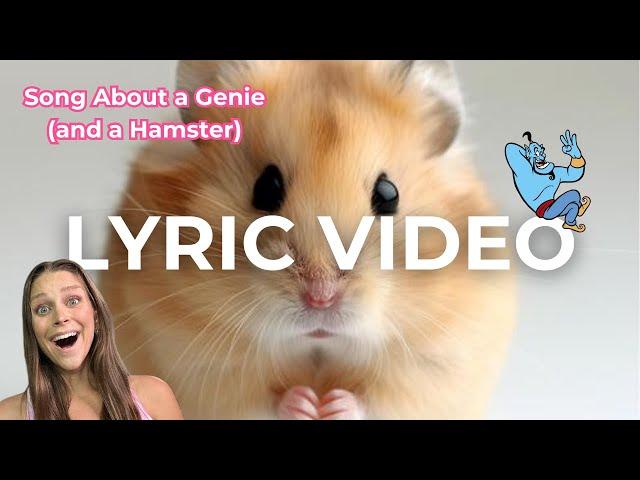 Song About a Genie (and a Hamster) - OFFICIAL LYRIC VIDEO