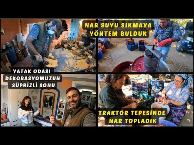 YATAK ODASI DEKORASYOMUZUN SON HALİ | TRAKTÖR TEPESİNDE NAR TOPLADIK SIKMAK BUKADAR ZOR OLMAMALIYDI