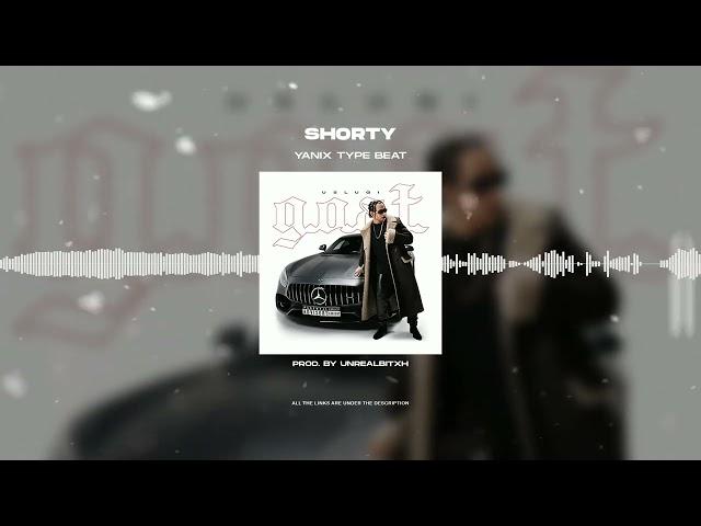 [FREE FOR PROFIT] YANIX X ДОРА - «SHORTY» | G.O.A.T. USLUGI TYPE BEAT 2022