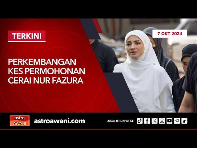 [LANGSUNG] Perkembangan Kes Permohonan Cerai Fazura | 7 Oktober 2024