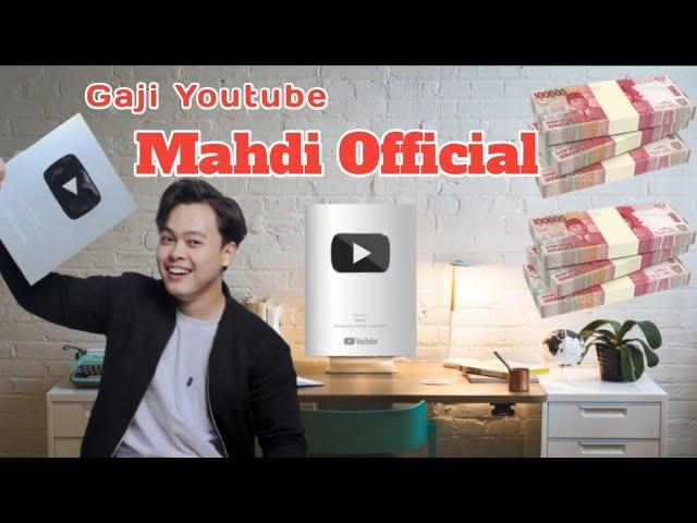 Gaji Youtube Mahdi Official Terbaru 