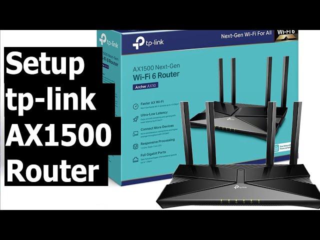 How to setup tp link ax1500 router