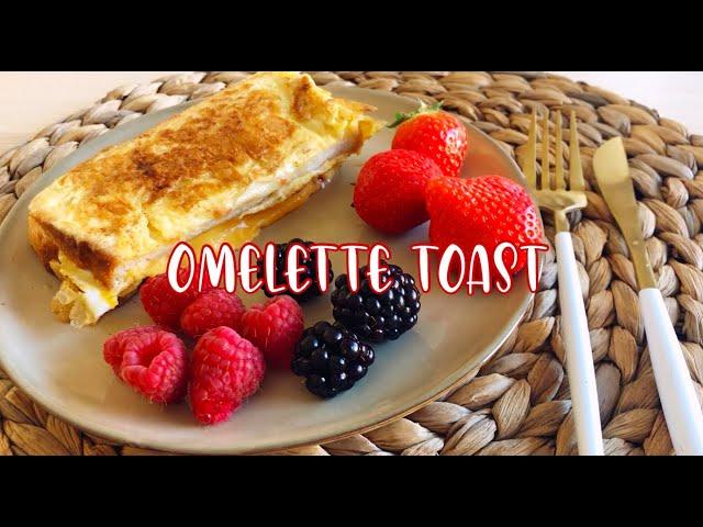 Easy Omelette Toast Recipe