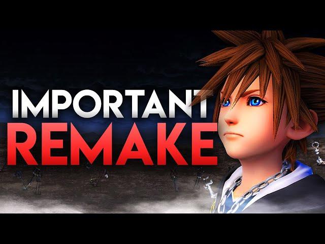 The Kingdom Hearts Remake we actually need..