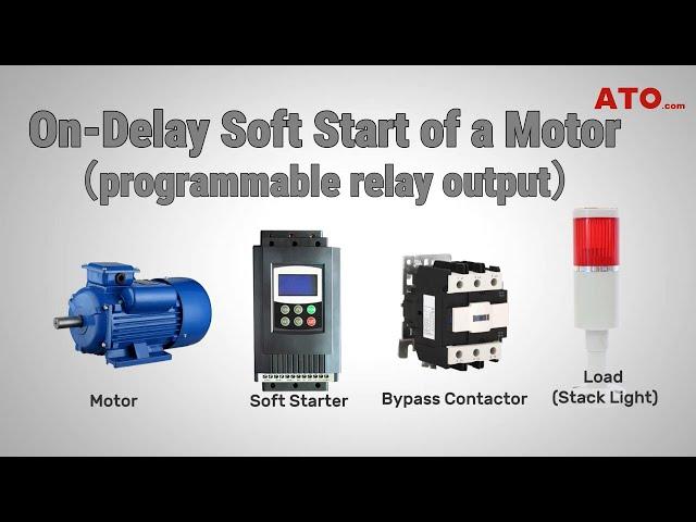 On-Delay Soft Start of a Motor #howto #softstarter #accontactor