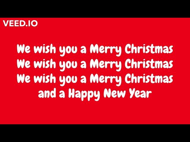 We Wish You A Merry Christmas - MusicK8 Lyrics