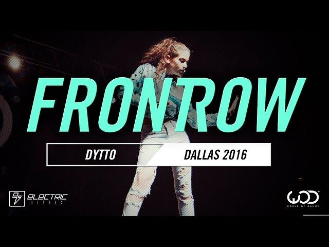 DYTTO | FrontRow | World of Dance Dallas 2016 | #WODDALLAS16