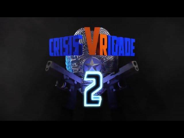 Crisis Vrigade 2 Teaser Trailer