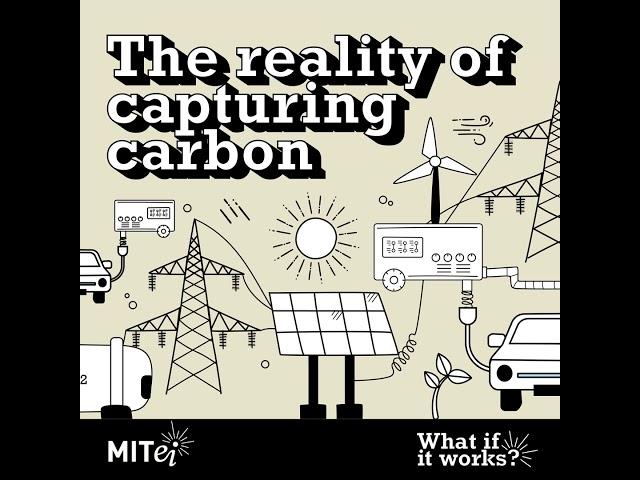 The reality of capturing carbon