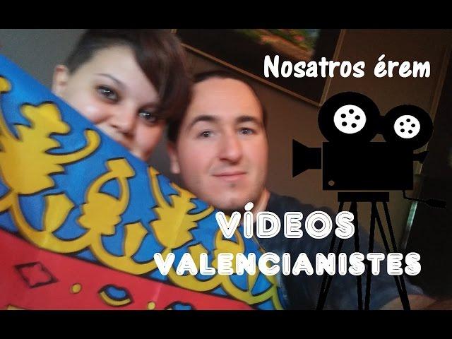 Nosatros érem Vídeos Valencianistes (Versió per a El Món de Juan i Patri)