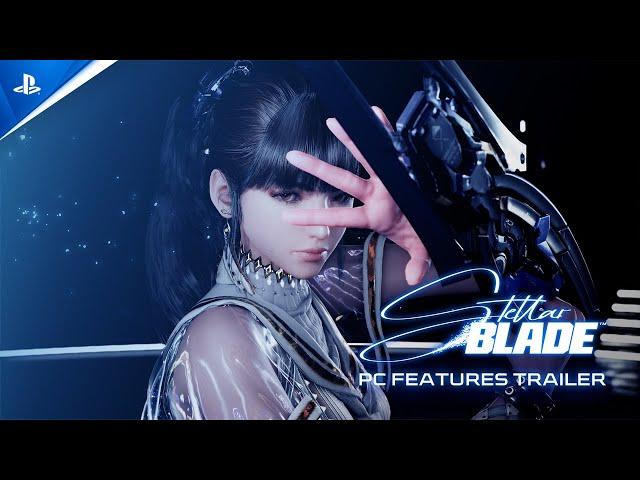 Stellar Blade - PC Features Trailer | PC Games