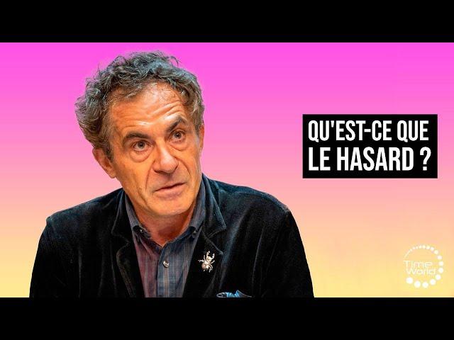 QU'EST-CE QUE LE HASARD ? | ÉTIENNE KLEIN