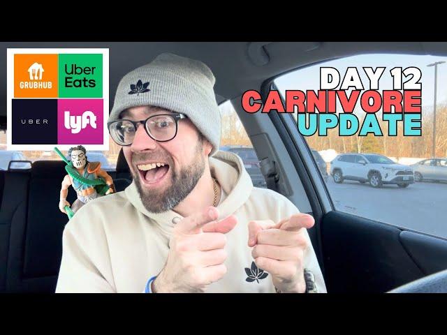 Rideshare, Deliveries & Carnivore Diet – Day 12 Update!