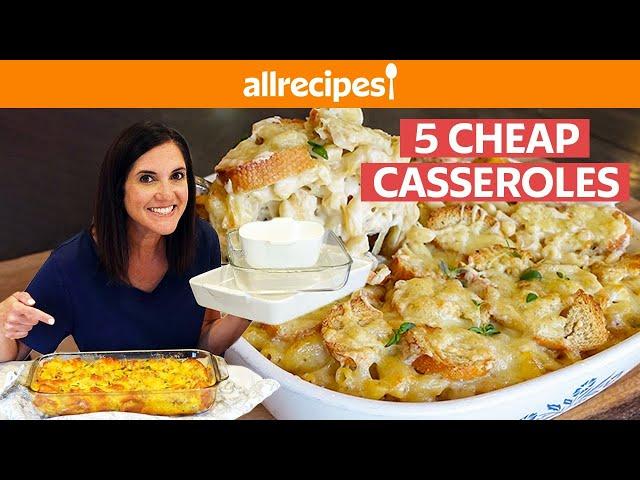 5 Cheap and Easy Casseroles Dishes | AllRecipes