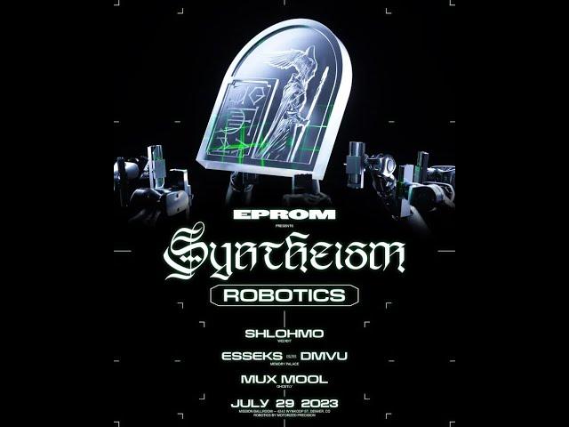 EPROM Syntheism Robotics Live @ Mission Ballroom (29.07.2023)