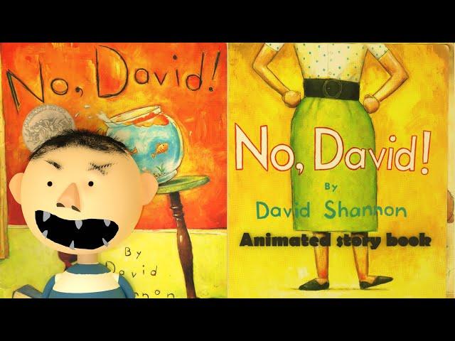 NO, DAVID! By David Shannon, Animated storybook!