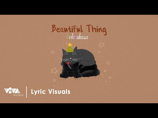 Beautiful Thing - rhodessa (Official Lyric Visuals)