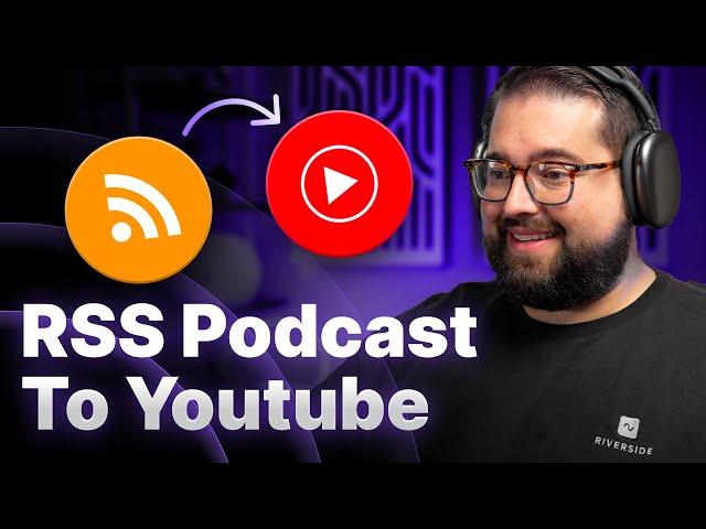 YouTube Now Lets You Import Podcast RSS Feeds! | Full Guide