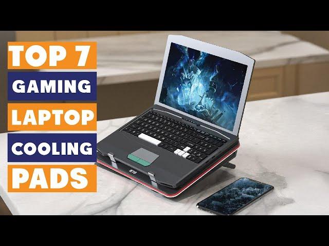 7 Best Cooling Pads for Gaming Laptops That You Must Have