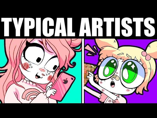 THE 5 ARTISTS YOU MEET IN REAL LIFE