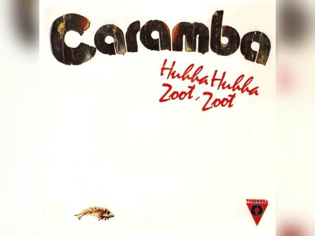 Caramba - Hubba Hubba Zoot-Zoot (1982)