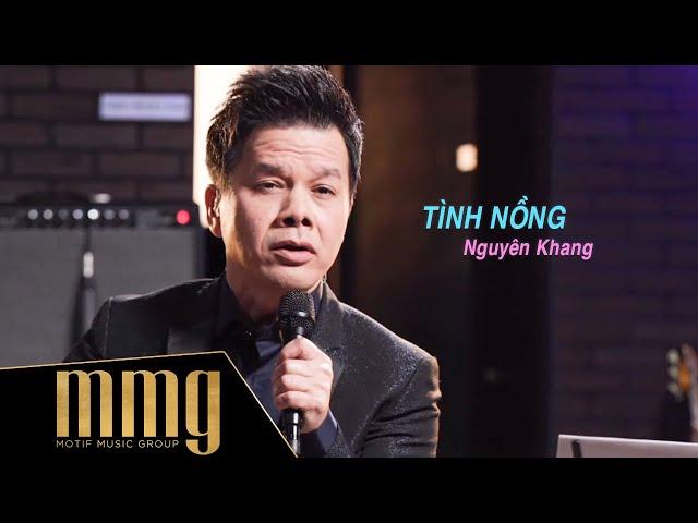 Tình Nồng - Nguyên Khang || MMG "Jam'n Nights