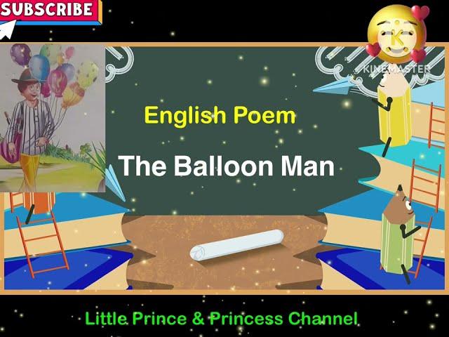 Here comes the ballon man | The Ballon Man | Short Poem | English Rhymes for Kids #balloon #english