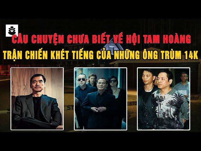 Video Tổng Hợp : 14K – Những Ông Trùm Tàn Nhẫn Nhất Hội Tam Hoàng - Hong Kong Mafia | MÊ KỲ ÁN