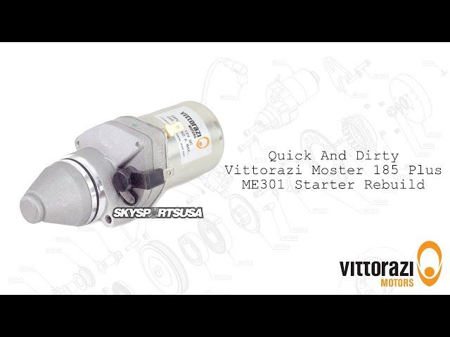 Quick and Dirty: ME301 Starter Rebuild Vittorazi Moster 185 Plus