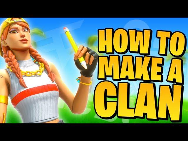 How To Start And Grow A Fortnite Clan In 2023