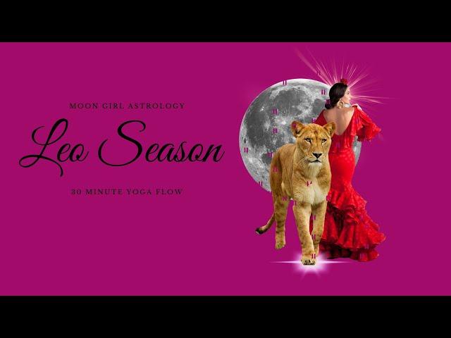 Your Leo Season Yoga Flow for July 23rd to Aug 23, 2021 (30 minutes) #vinyasa #yoga #leo