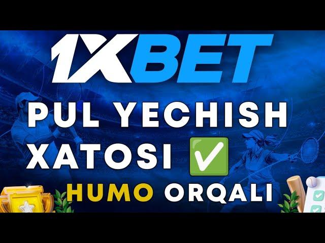 1XBET PUL YECHISH XATOSI 