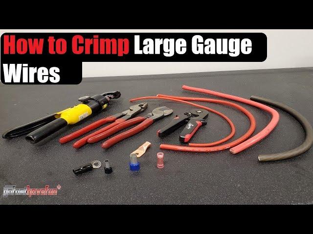 How to Crimp Large Gauge Wires (Battery Cable Lug, Ferrules & Ring Terminals)  | AnthonyJ350