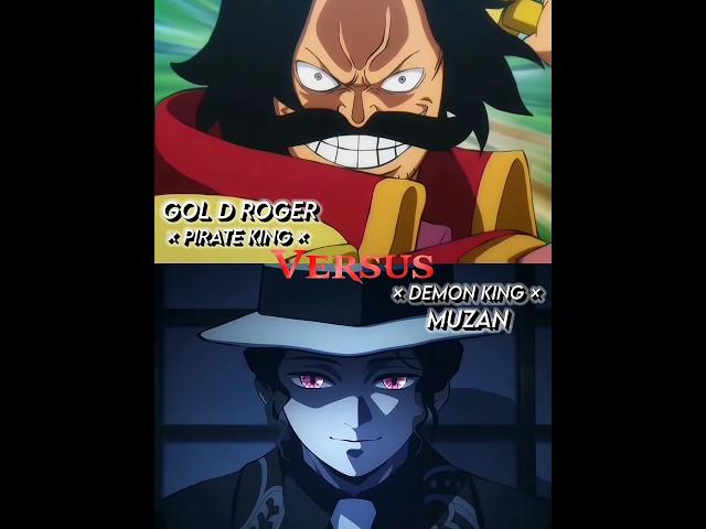 Gol D Roger vs Muzan