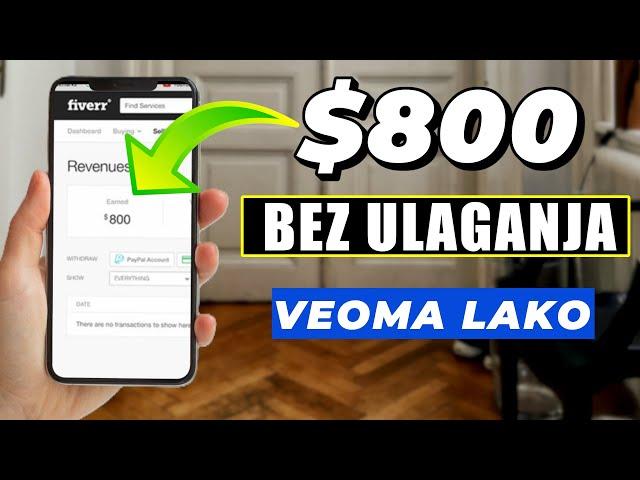 Kako Sam Ja Zaradio $800 Bez Ulaganja!! Laka Internet Zarada