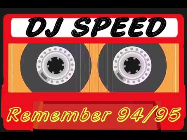 DJ SPEED REMEMBER 94/95