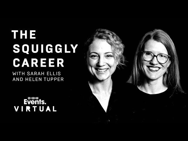 The modern career path with Helen Tupper and Sarah Ellis | WIRED Virtual Briefing