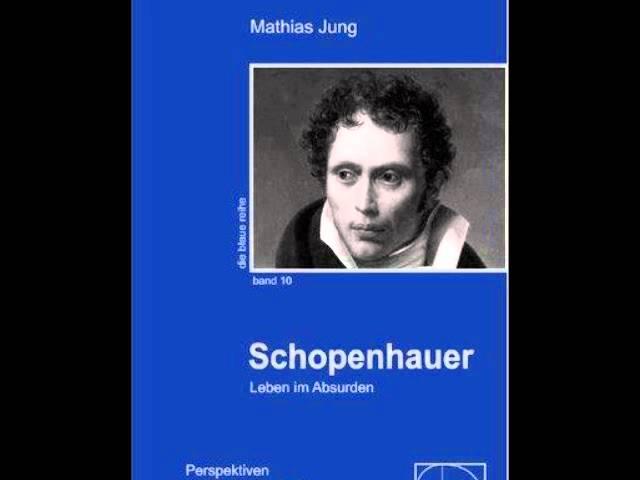 Schopenhauer: Die Qual des Seins – Dr. phil. Mathias Jung, Live-Vortrag