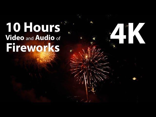 4K UHD 10 hours - 4th July / New Year Fireworks Display - celebration, relaxation