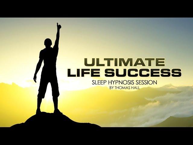 Ultimate Life Success - Sleep Hypnosis Session - By Minds in Unison