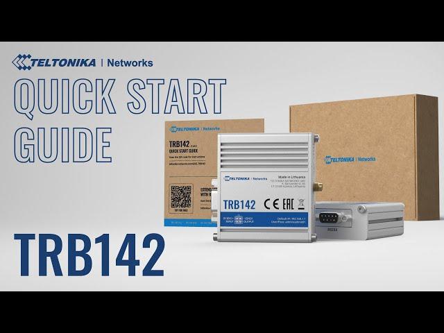 TRB142 Industrial Gateway Quick Start Guide | Teltonika Networks