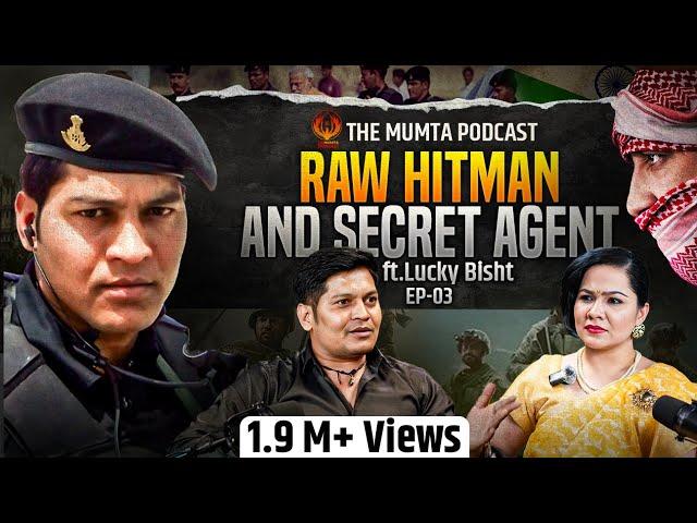 Life of a Raw Agent Ft. Lucky Bisht | THE MUMTA PODCAST by Dr. Mamta Ep - 03