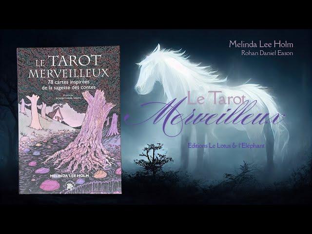  Le Tarot Merveilleux- Melinda Lee Holm 