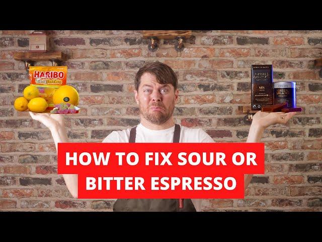 Why Does My Espresso Taste Sour?