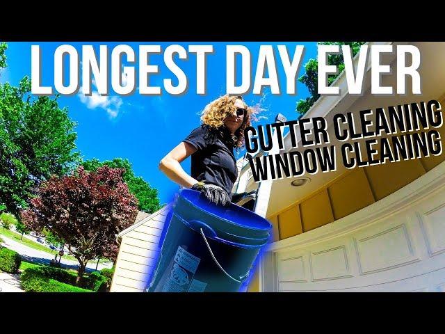Longest Day Ever Cleaning Gutters & Windows