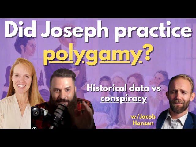 Joseph Smith wasn't a polygamist debate with Jacob Hansen